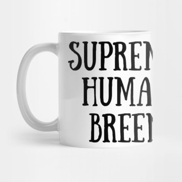 Supreme Human Breen by AthenaBrands